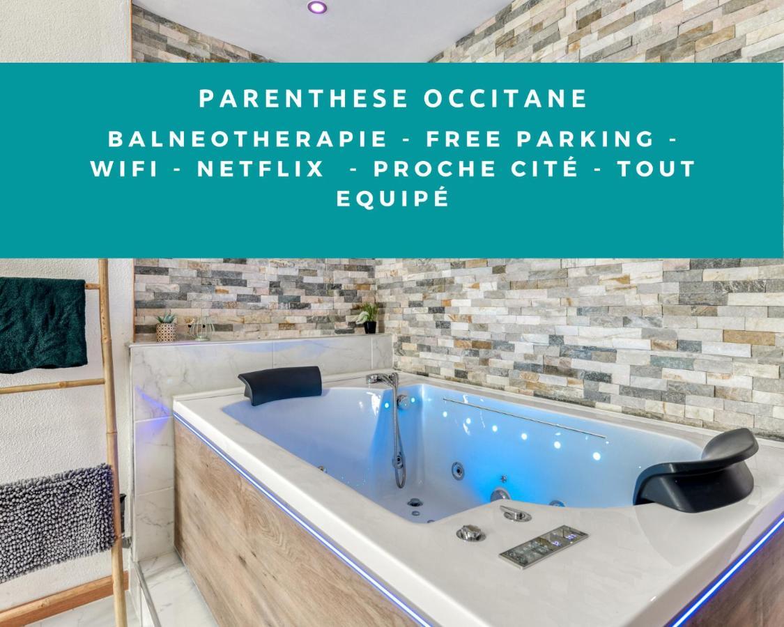 Appartement Parenthèse Occitane -WIFI - Balnéo- Parking Gratuit - Netflix à Carcassonne Extérieur photo